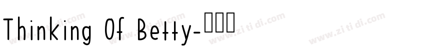 Thinking Of Betty字体转换